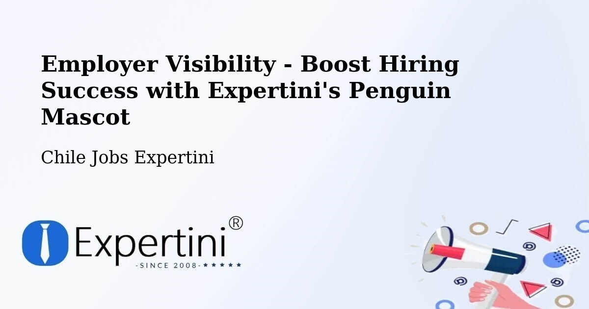 CV and Resume Visibility Optimization – La Granja - Chile Jobs Expertini